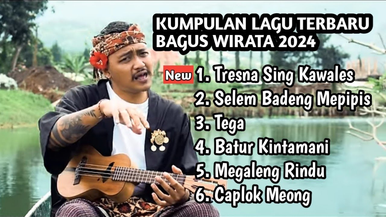 Bagus Wirata Full Album Terbaru 2024 || Tresna Sing Kawales | Terpopuler