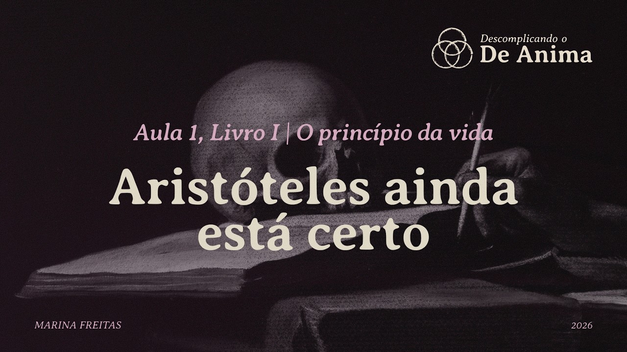 [De Anima] Aula 1, Livro I - O princípio da vida