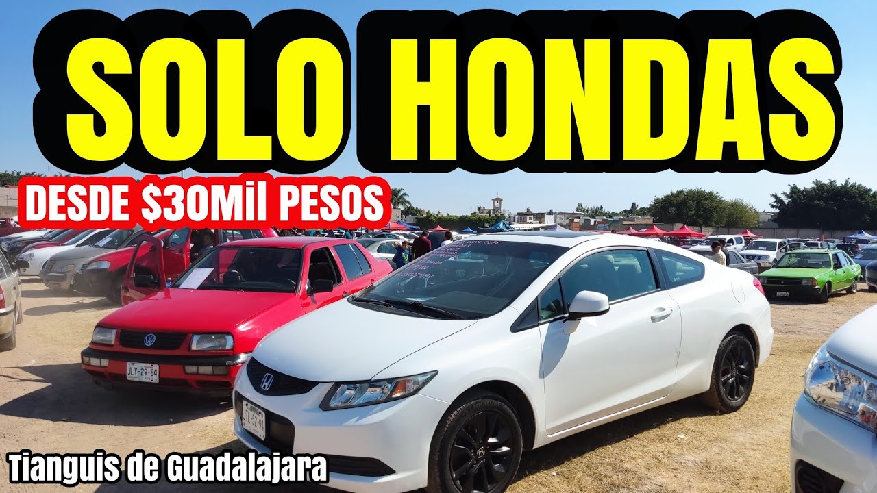 Honda CIVIC Y ACCORD en VENTA | Tianguis de autos Guadalajara