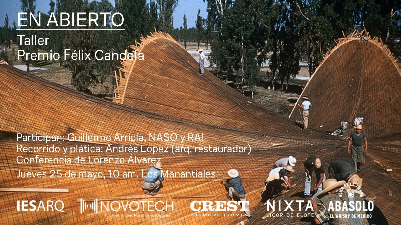 EN ABIERTO. Taller Premio Félix Candela 