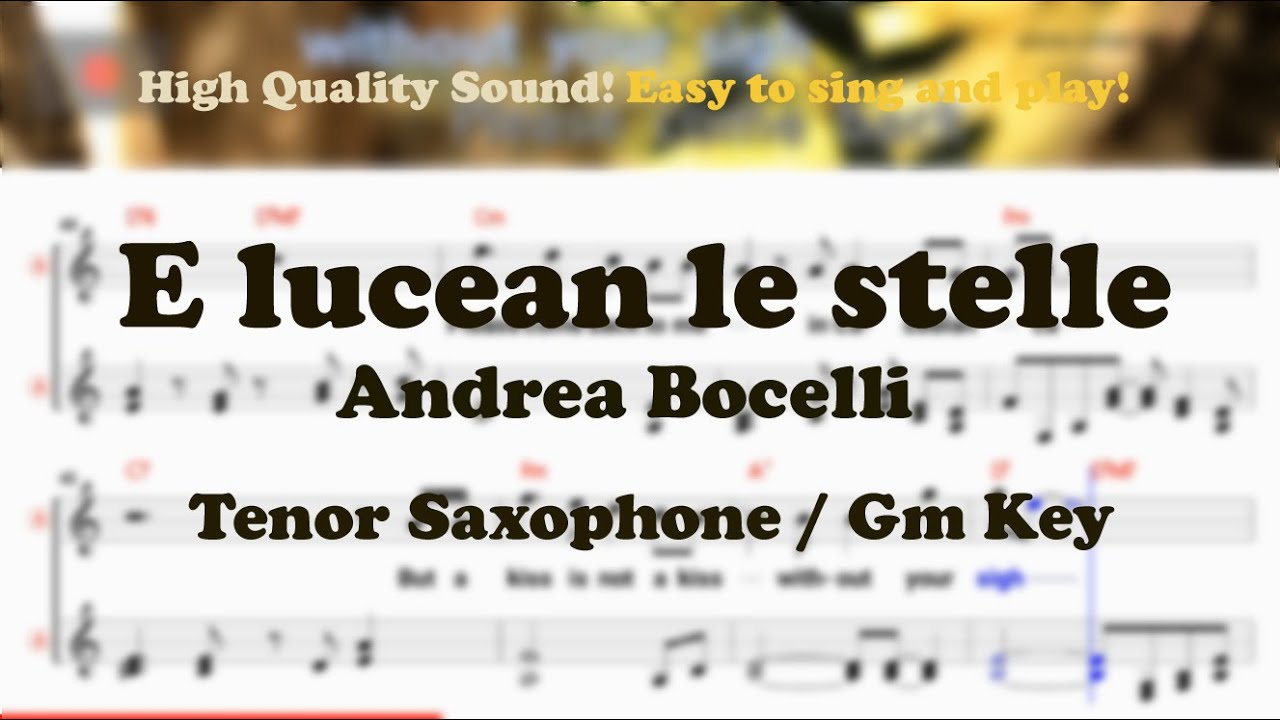 E lucean le stelle - Andrea Bocelli (Tenor/Soprano Saxophone Sheet Music Gm Key / Karaoke / Easy)