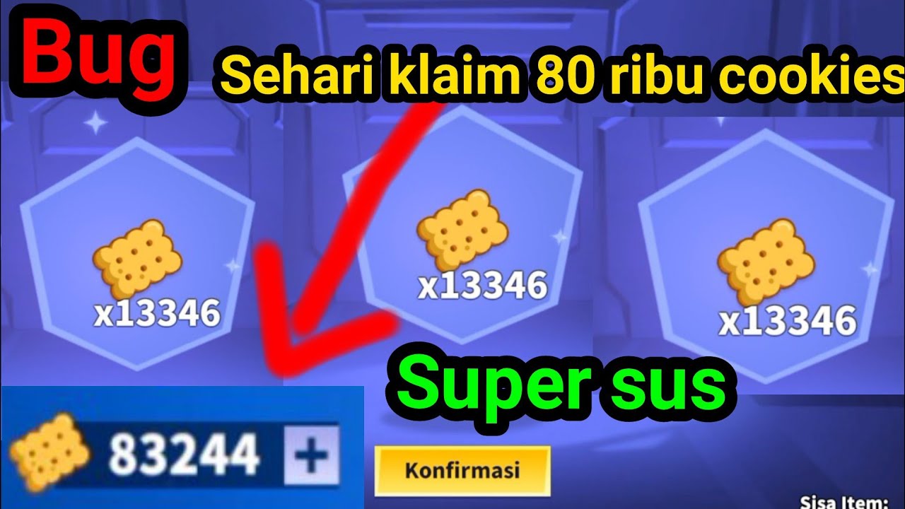 bug panen cookies sehari 80 ribu cookies super sus - cara dapat cookies super sus indonesia