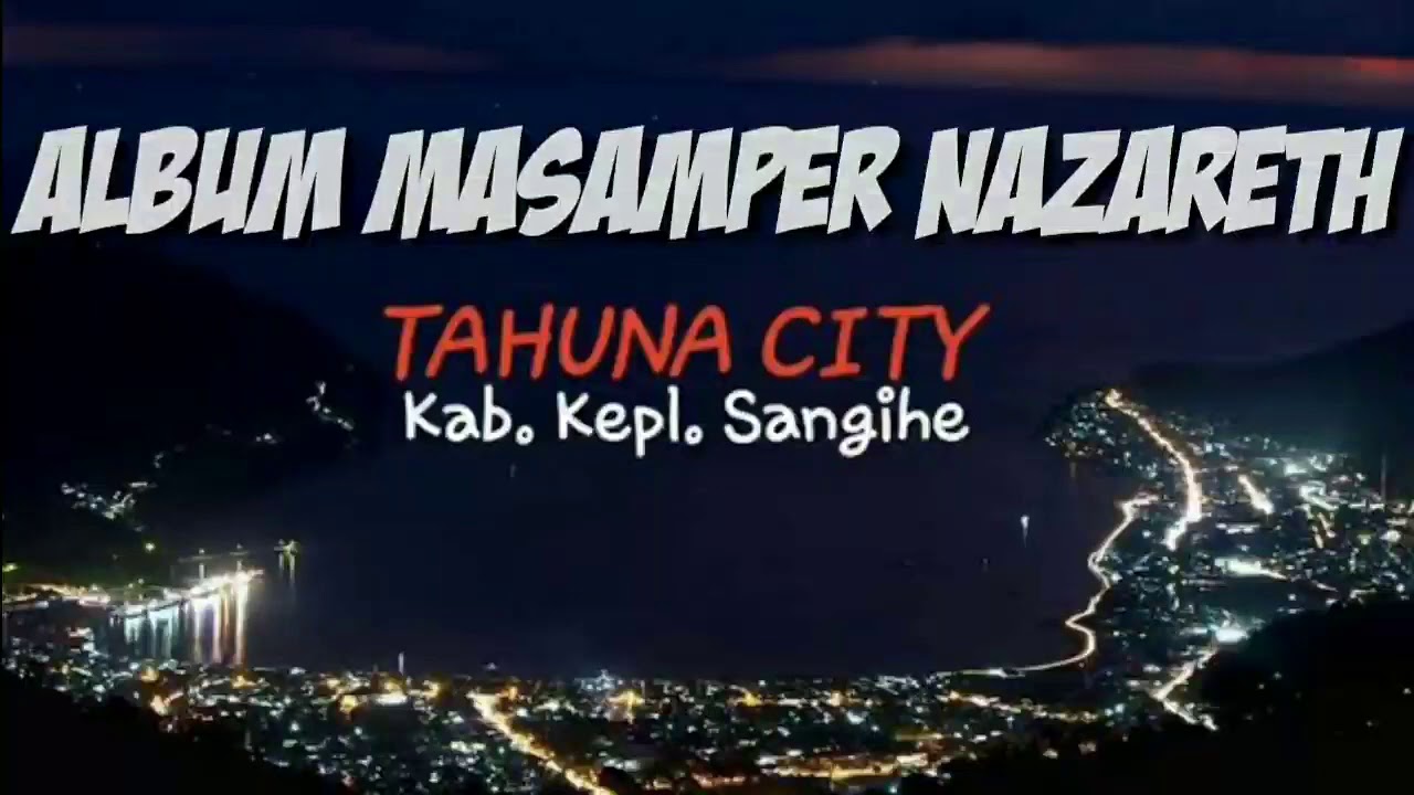 ALBUM MASAMPER NAZARETH