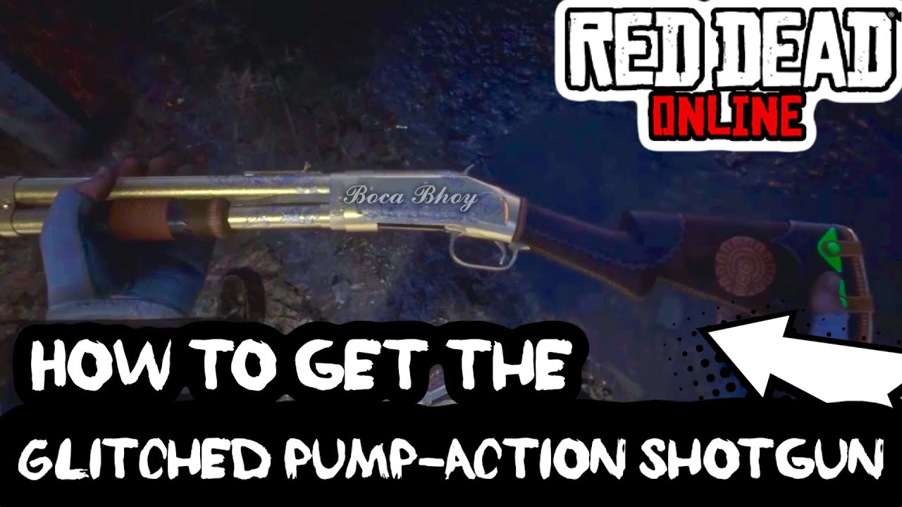 Red Dead Online How To Get Glitched Variant Pump-Action Shotgun