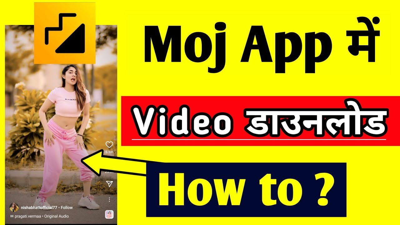 How to Download Video in Moj App
