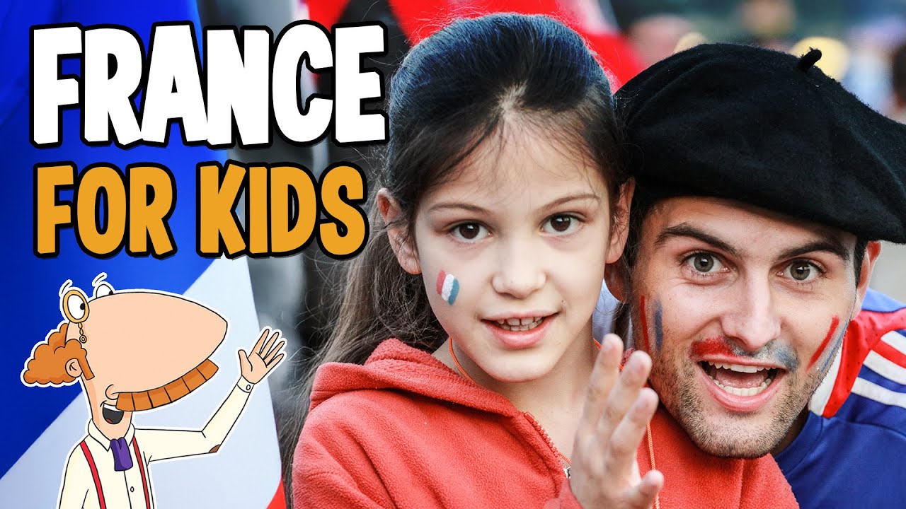 France for Kids | Everything you need to know about France for Kids!