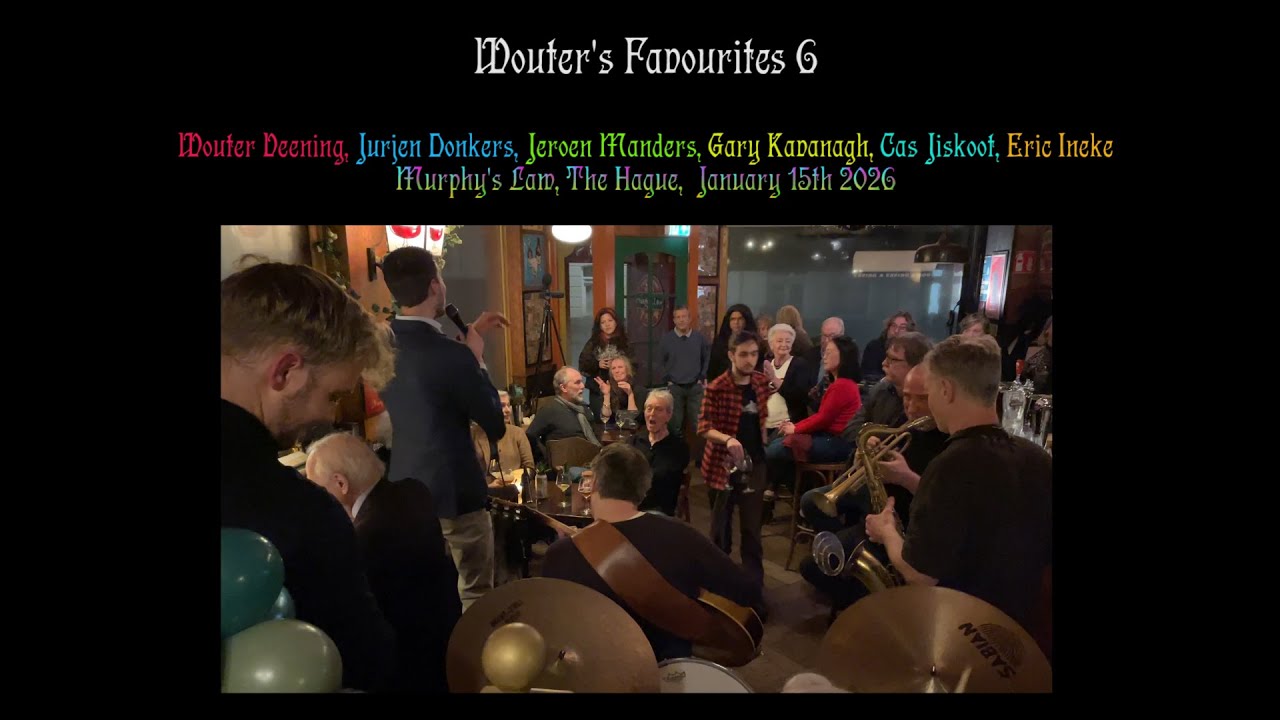 Wouter's Favourites 6, Murphy's Law, The Hague,  January 15th 2026