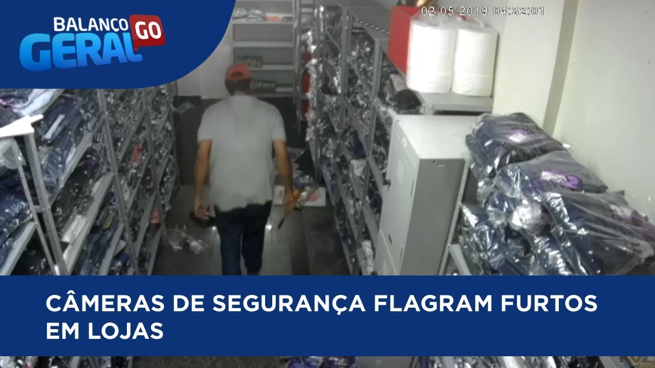 CÂMERAS DE SEGURANÇA FLAGRAM FURTOS EM LOJAS