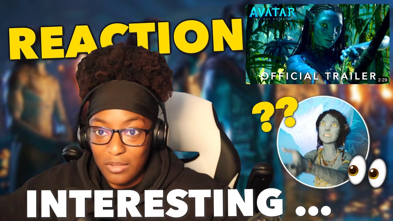 Avatar: The Way of Water - Official Trailer Reaction