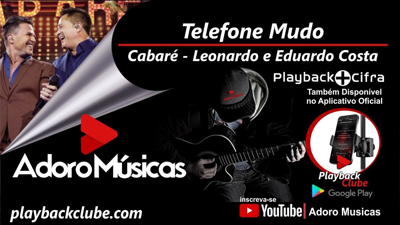 Telefone Mudo - Leonardo, Eduardo Costa (Cabaré Night Club) Playback + Cifra