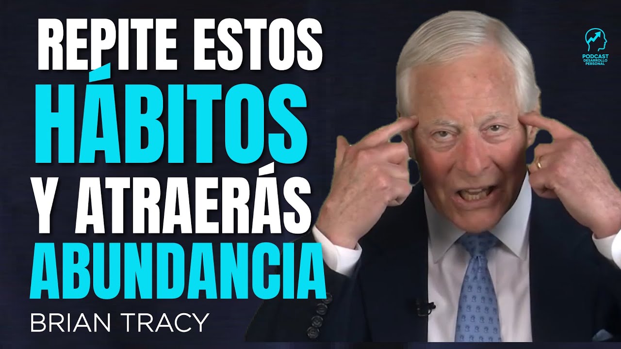 3 estrategias PODEROSAS para generar ABUNDANCIA //  Brian Tracy