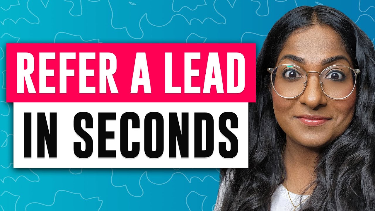 How to Refer a Real Estate LEAD in Seconds - Global Referral Program