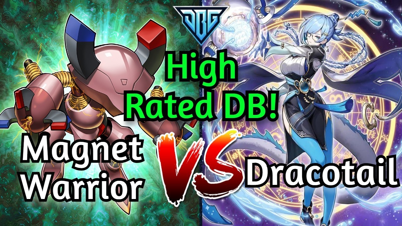 Magnet Warrior Vs Dracotail High Rated DB!!