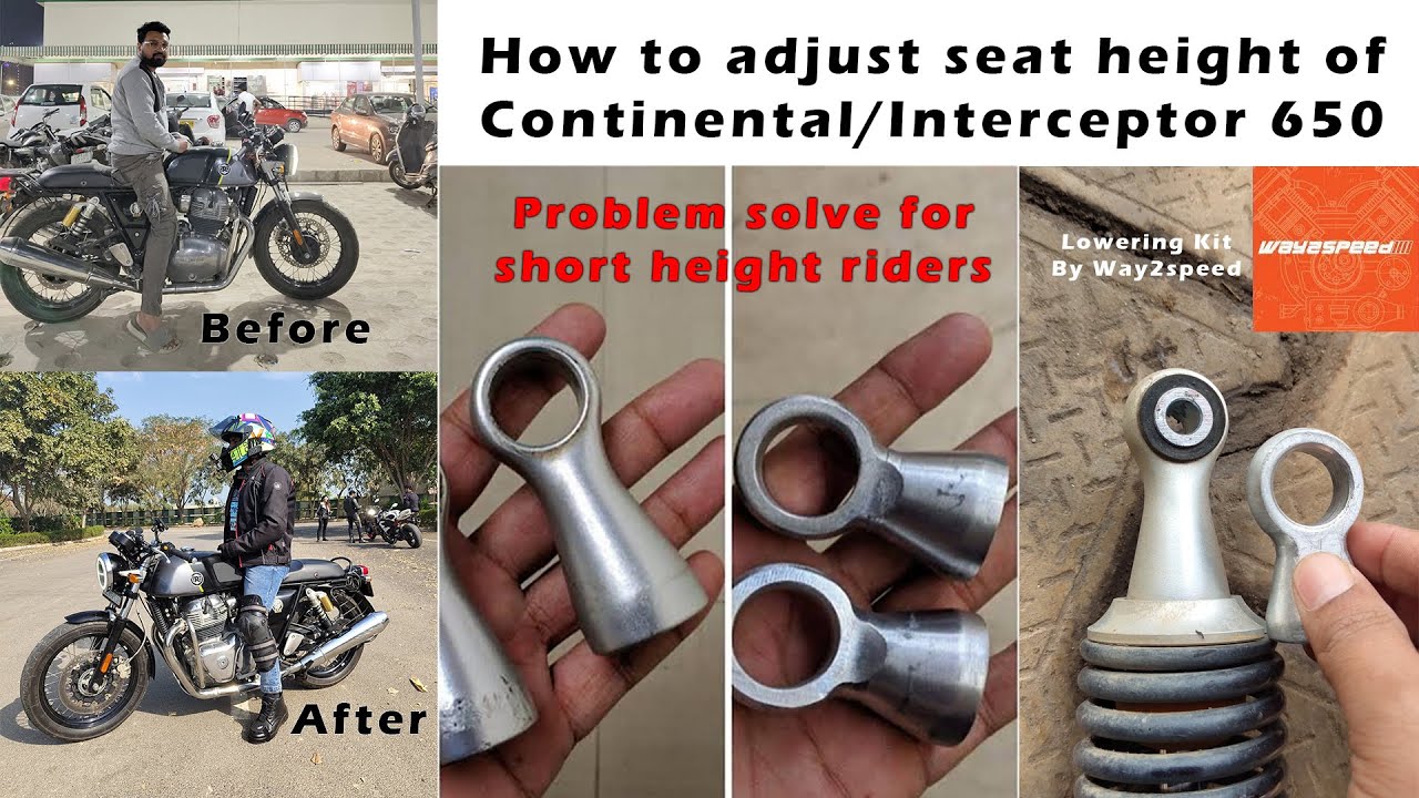 Height problem solve for short riders of Continental GT 650 | Seat height adjustment of Interceptor.