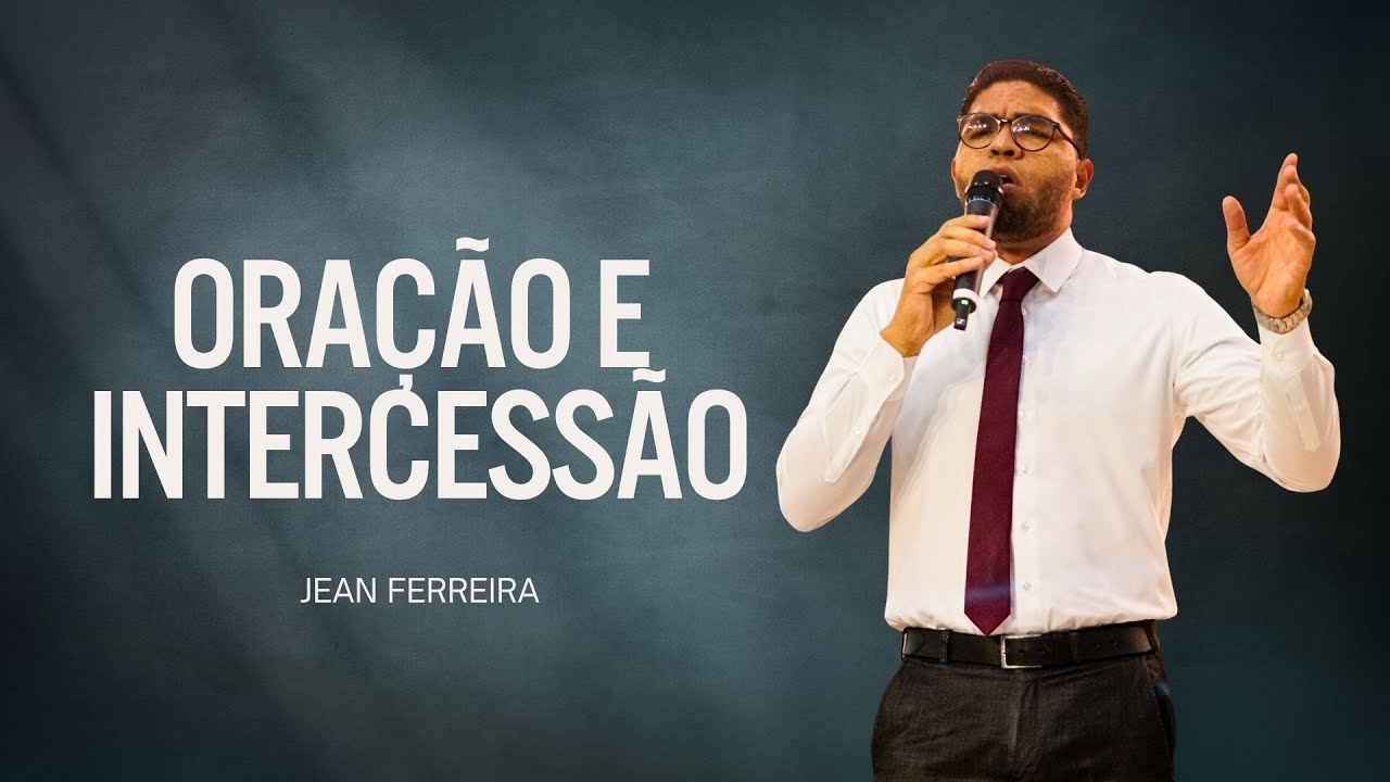 Oração e Intercessão - 09/09/2025 - JOÃO PESSOA-PB - Ir. Jean Ferreira