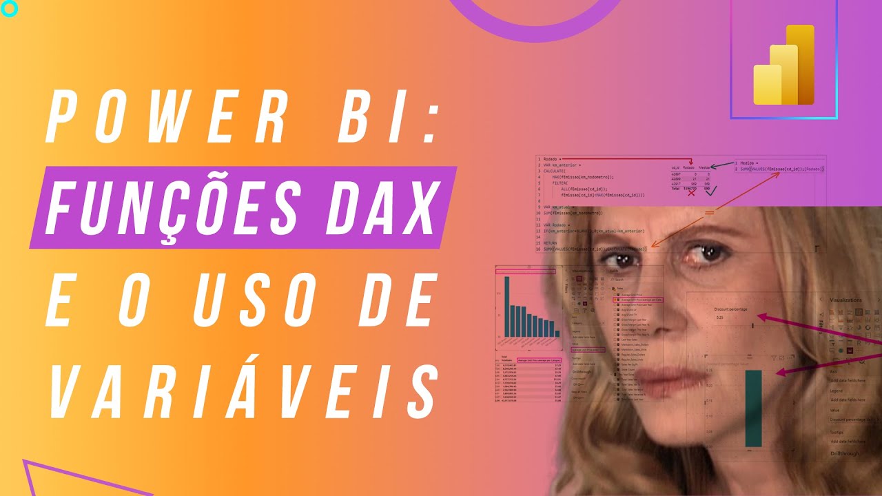 Power BI: Fun&ccedil;&otilde;es DAX e o uso de vari&aacute;veis