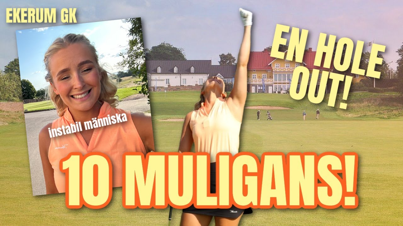 HUR LÅGT KAN JAG GÅ MED 10 MULLIGANS? / EKERUM