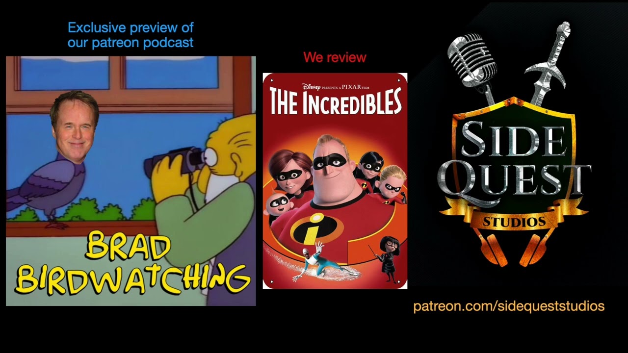 "The Incredibles" - (Side Quest Studios Patreon Preview of "Brad Birdwatching")