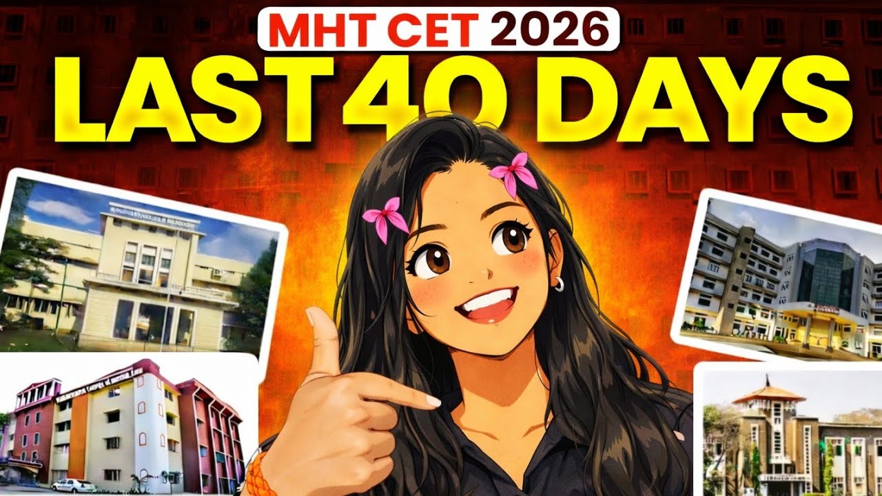 💪🏻 Last 40 Days Master - planning for MHT-CET 2026 | For Score 99 %tile 😱 in MHT-CET  | #mhtcet2026 