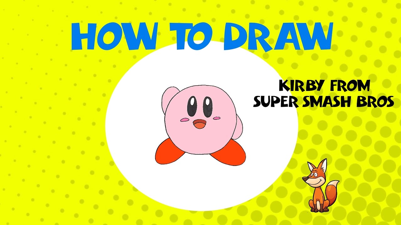 How to draw Kirby from Super Smash Bros - Learn to Draw - ART LESSONS