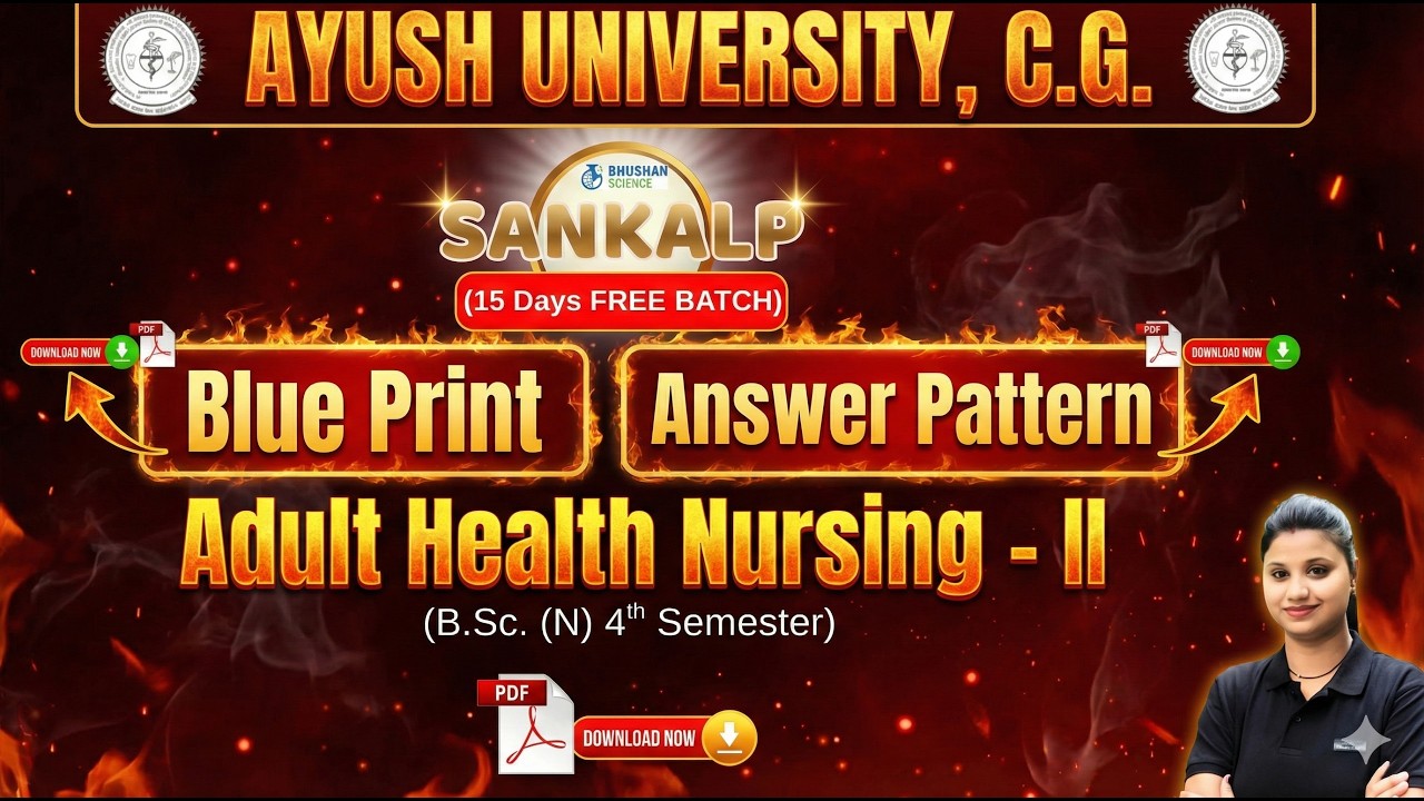 Ayush University BSc (N) 4th Sem | Adult Health Nursing II Blueprint & Answer Pattern |Sankalp Batch