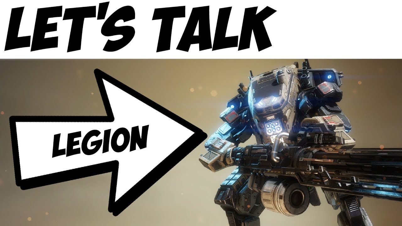 Titanfall 2 | Давайте поговорим: Легион
