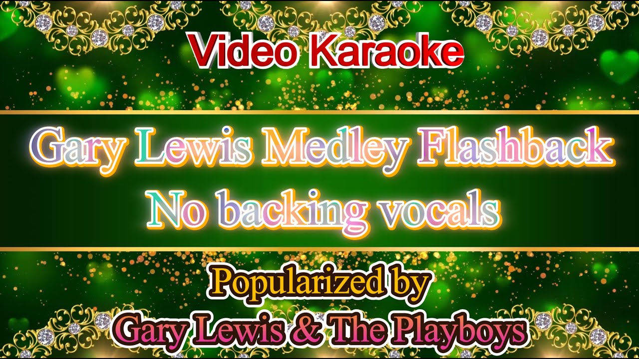 Gary Lewis & The Playboys Medley Flashback No Backing Vocals Video Karaoke