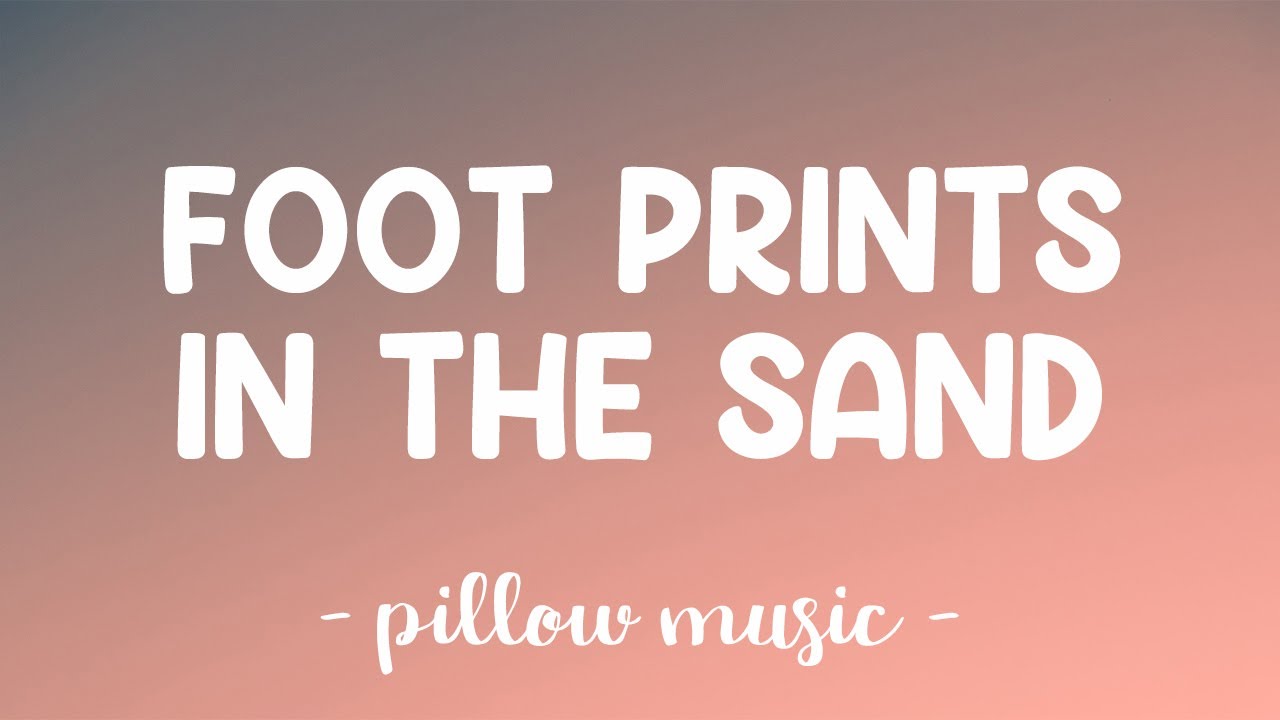 Footprints In The Sand - Leona Lewis (Lyrics) 🎵