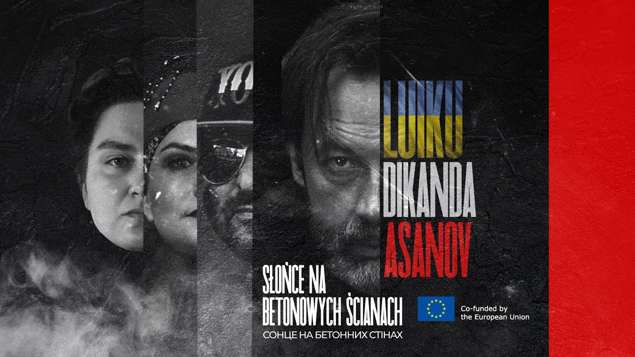 LUIKU, DIKANDA, ASANOV - Słońce na betonowych ścianach / Сонце на бетонних стінах