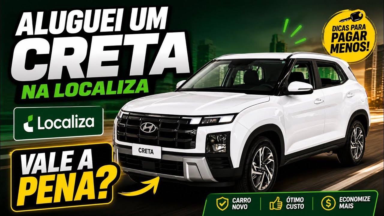 ALUGANDO CRETA NA LOCALIZA - SAIBA TUDO! #localiza #creta #movida #unidas #alugueldecarro
