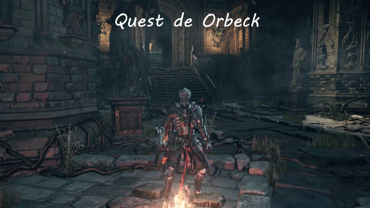 Dark Souls 3 Quest Orbeck