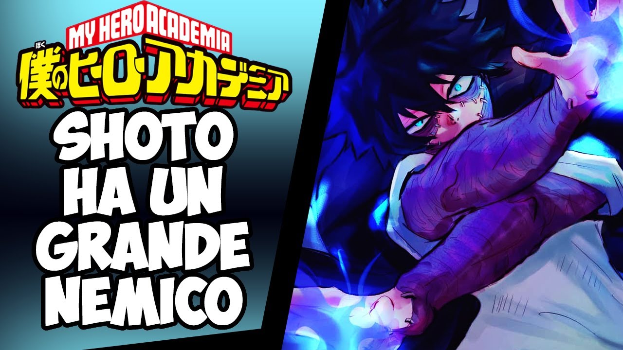 My Hero Academia 301 - La distruzione dei Todoroki | Il pi&ugrave; grande villain per Shoto