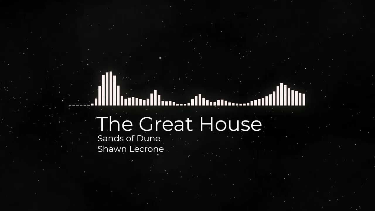 The Great House (DUNE Inspired - Free Music)