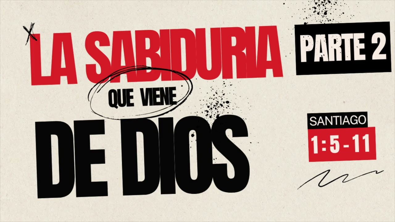 #2 La sabiduría que viene de Dios Parte 2 | Abraham Velásquez 