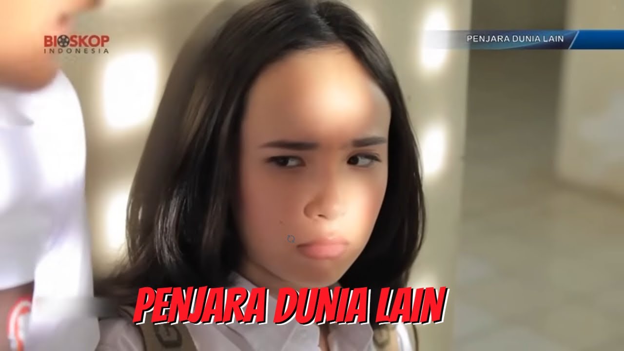 BIOSKOP INDONESIA - PENJARA DUNIA LAIN
