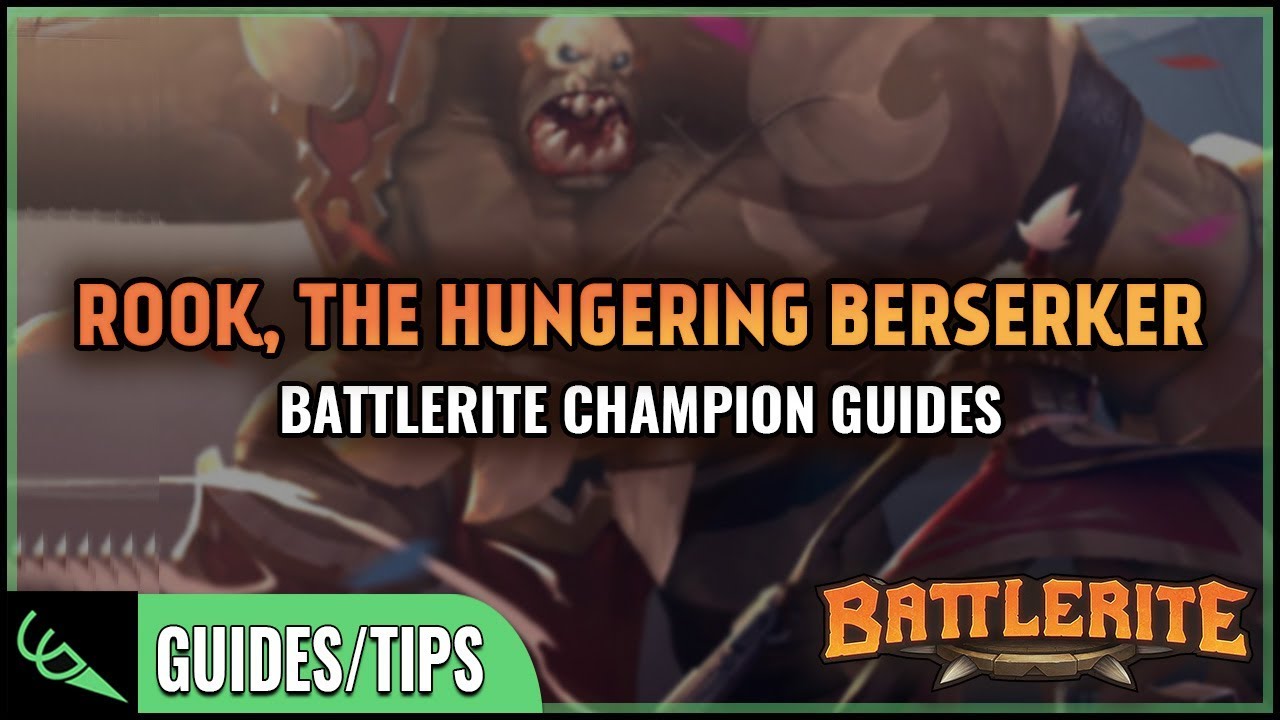 Rook Guide - Detailed Champion Guides | Battlerite