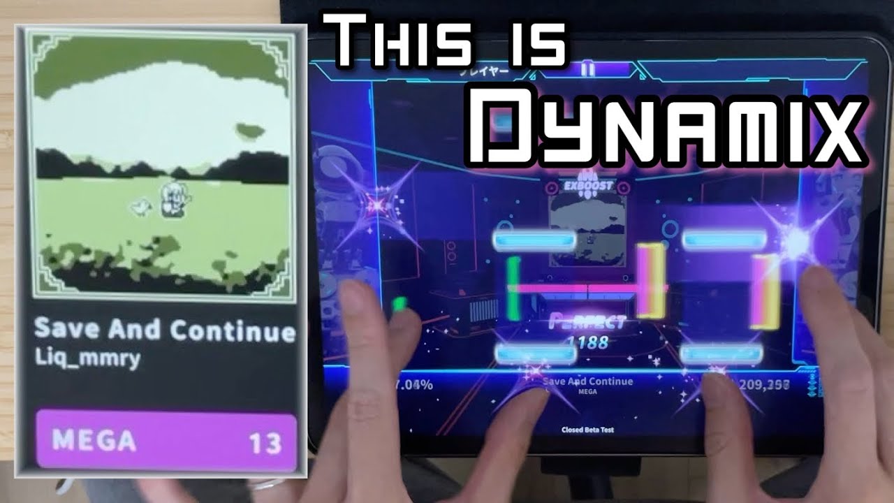 【from β_test④】Save And Continue(MEGA 13) All PERFECT 100.00%【Dynamix Universe】
