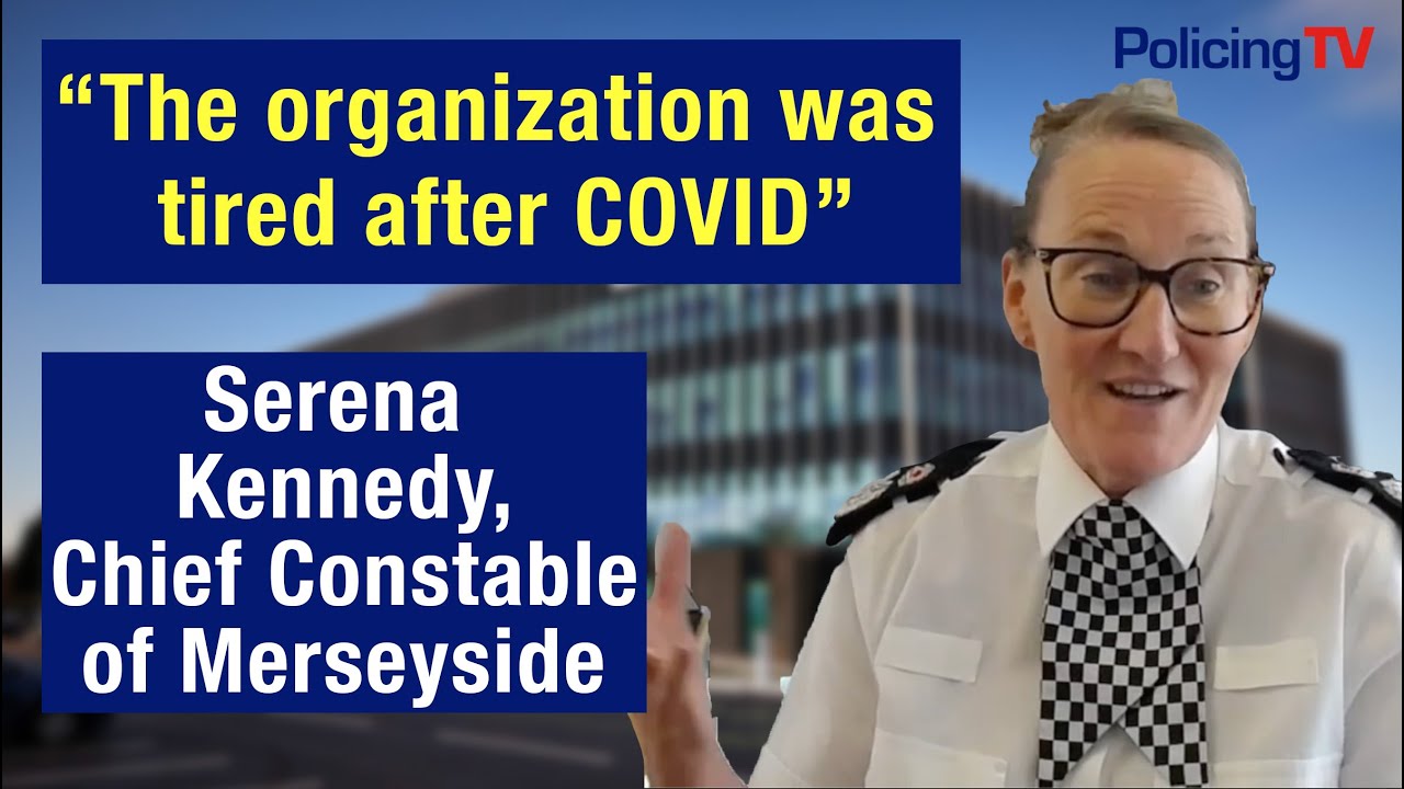 How Chief Constable Serena Kennedy Led with Purpose