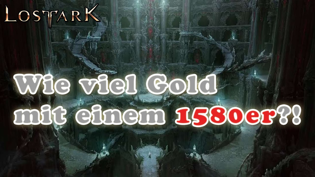 So viel gold generiert man mit 1580 | Lost Ark EU | DerPyr0n