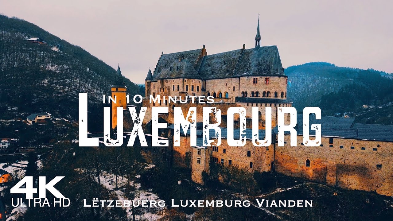 LUXEMBOURG 🇱🇺 LUXEMBURG World's Richest Country | Drone Aerial 4K | Lëtzebuerg
