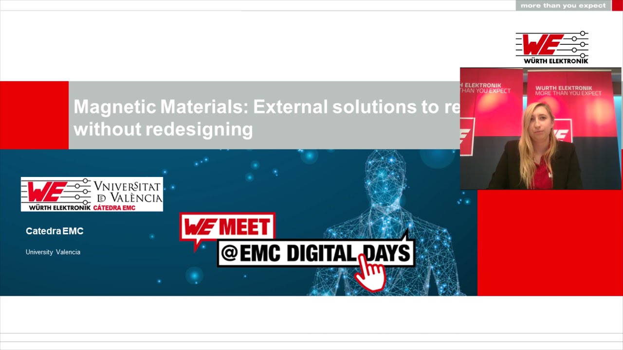 WE meet @ EMC Digital Days 2021: Magnetic Materials: Ext. solutions to reduce EMI w/o redesigning