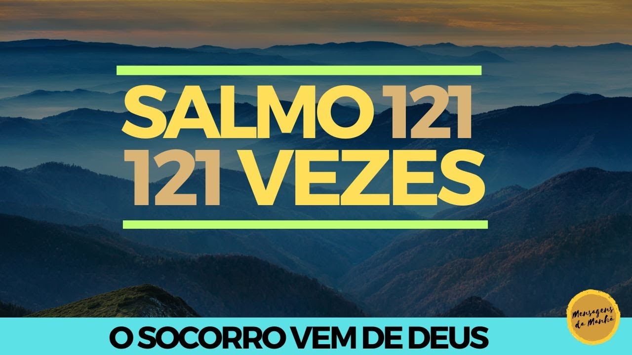 Salmo 121 121 vezes