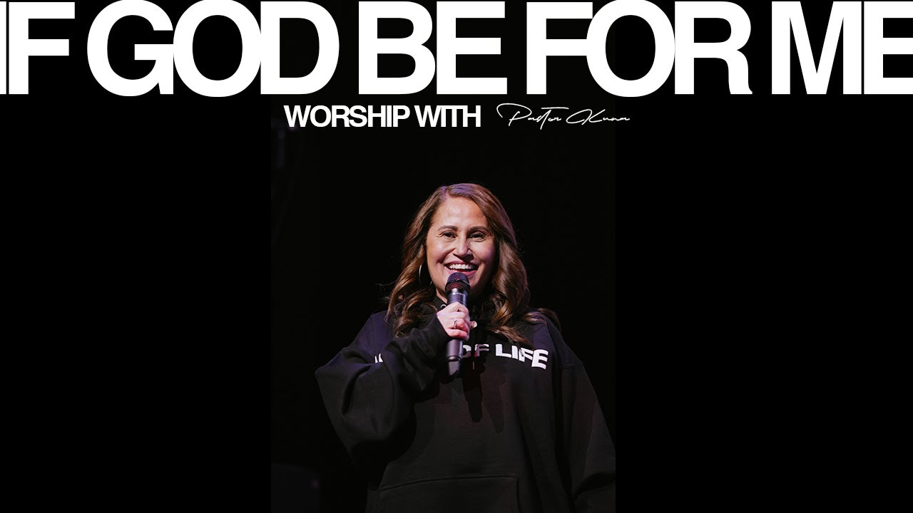 If God Be for Me | Worship moment with Pastor Kuna Sepulveda