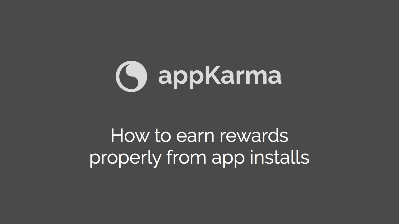 How to properly earn rewards in appKarma