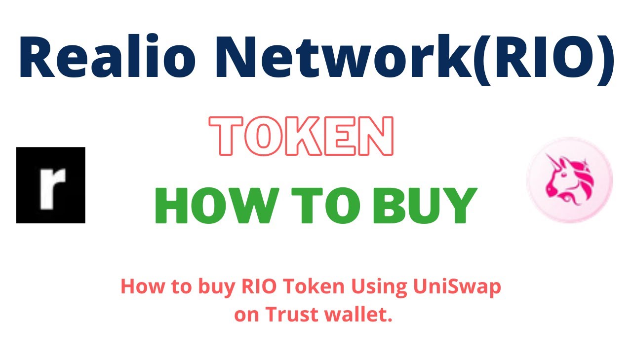 How to Buy Realio Network Token (RIO) Using UniSwap On Trust Wallet OR MetaMask Wallet
