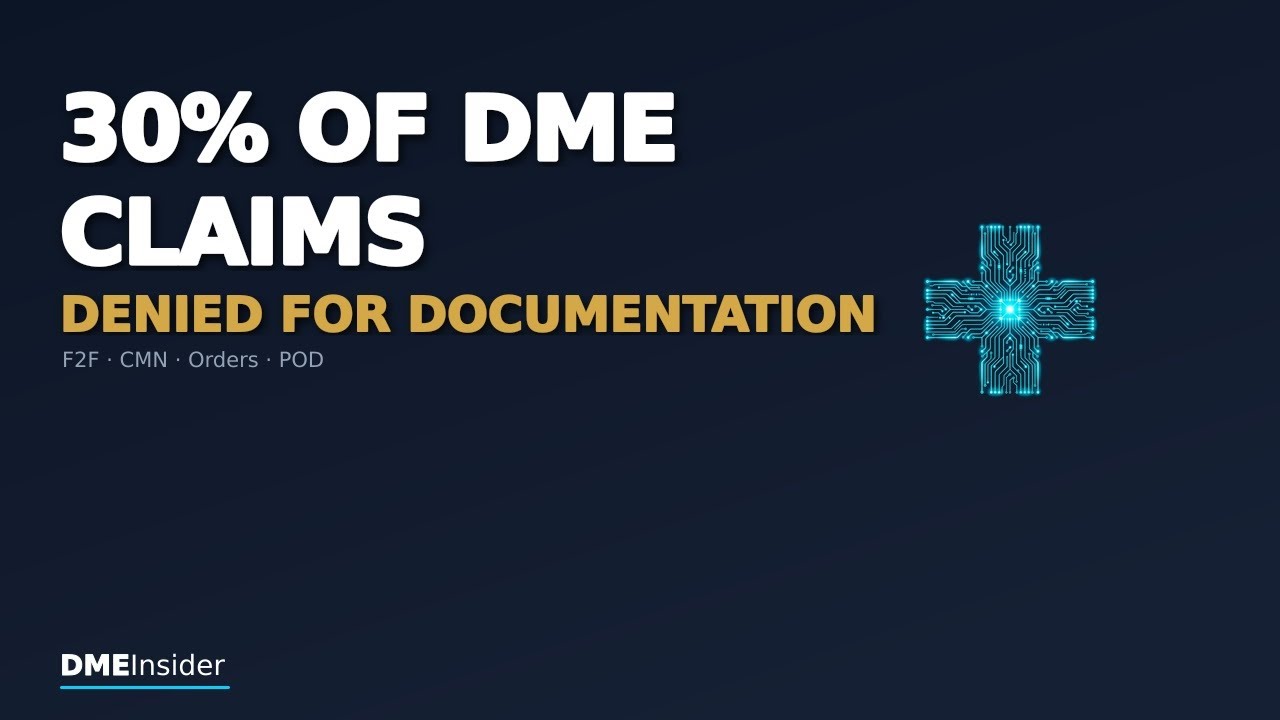 30% of DME Claims Get Denied for Documentation. Here's the Fix. | DME Billing 101 (Part 3/5)