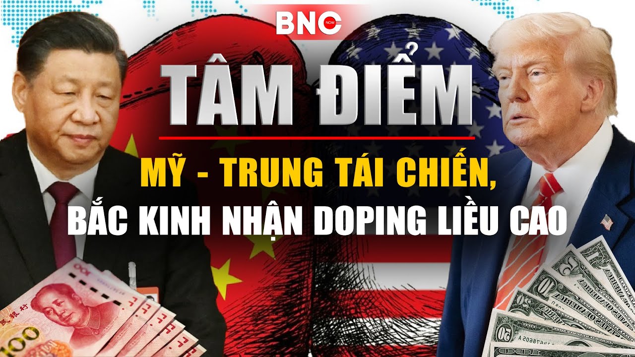 Tâm điểm: Trung Quốc vượt rào Mỹ, đòn phản công “nhất cử lưỡng tiện” | BNC Now
