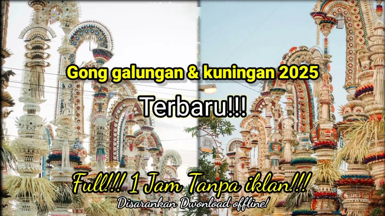 Gong lelambatan terbaik 2025! untuk hari raya GALUNGAN & KUNINGAN