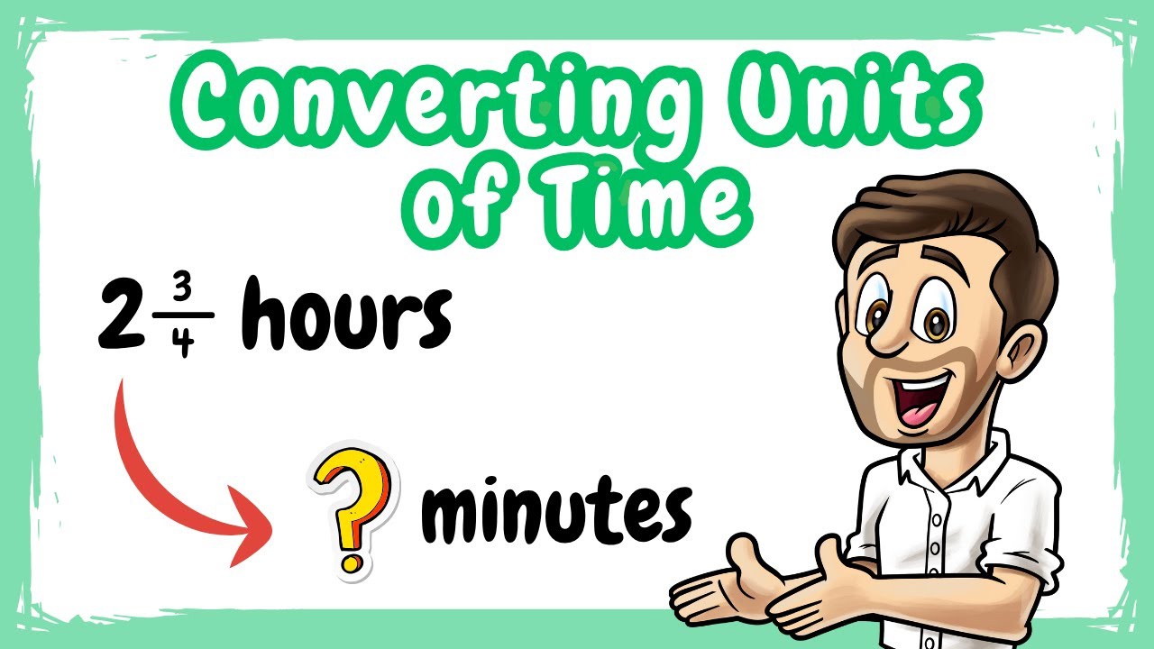 Converting Units of Time // How to Convert between Different Units of Time