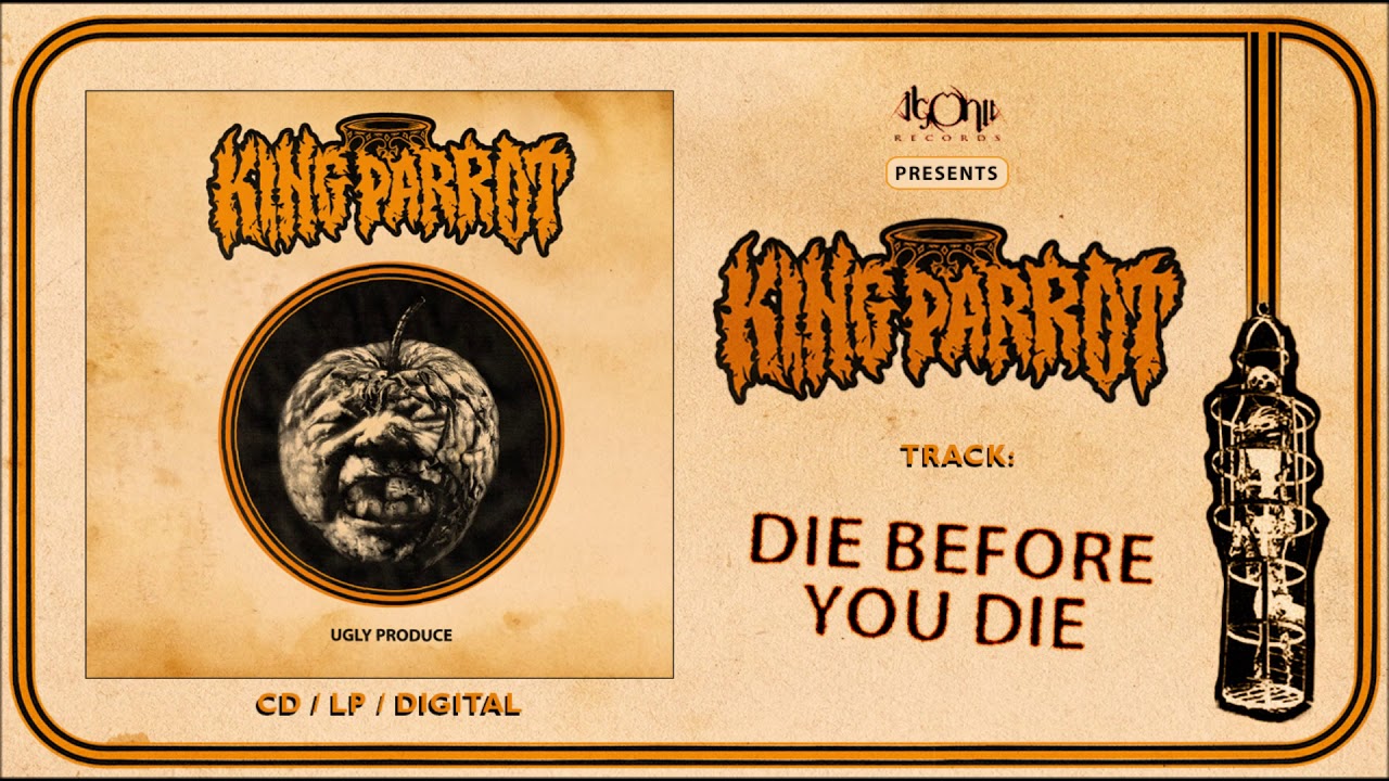 KING PARROT - Die Before You Die (Official Track Stream)